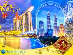 Du lịch Tết âm lịch 2022 Singapore – Malaysia từ Sài Gòn giá tốt