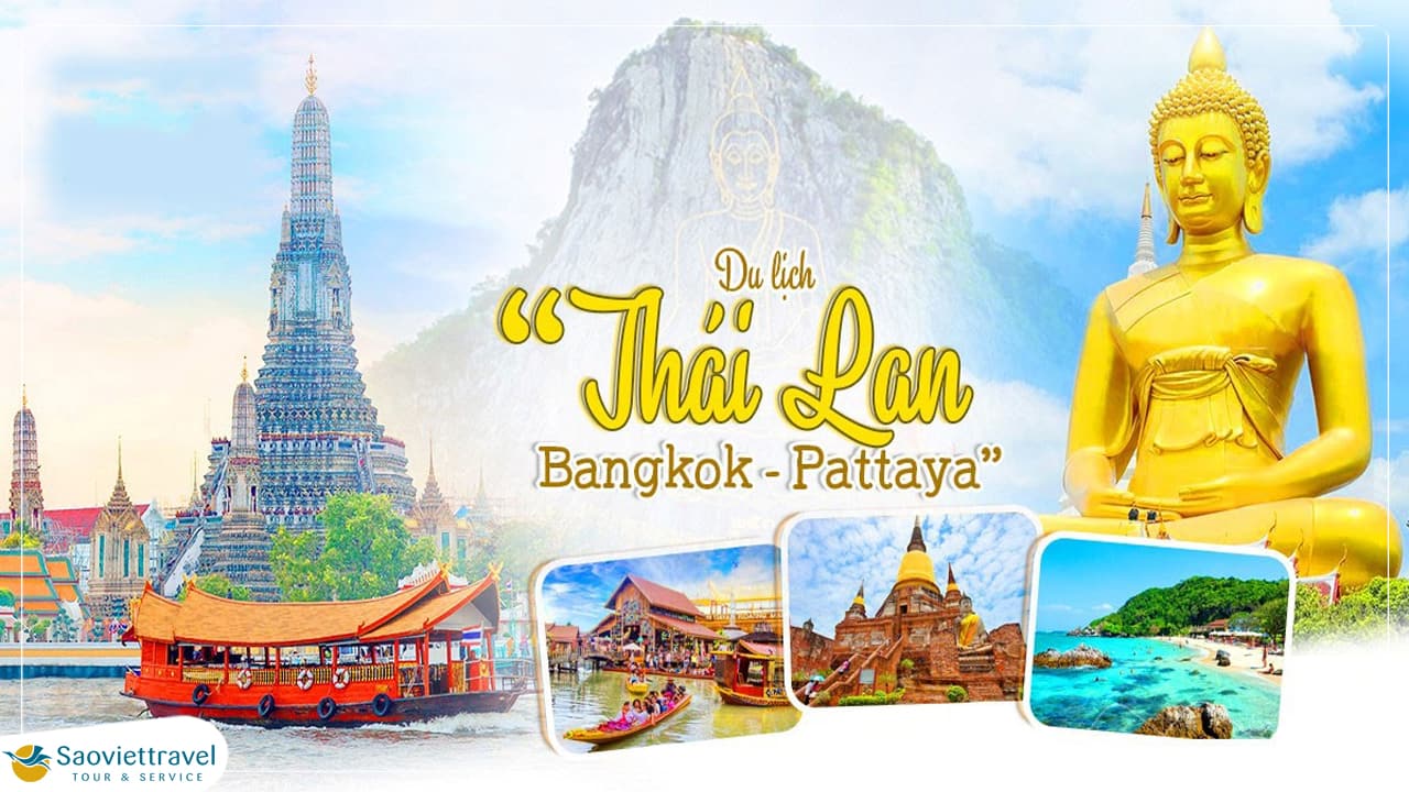 Tour Thái Lan 4N3Đ: Bangkok – Pattaya – Thưởng thức caffe và bánh phủ vàng