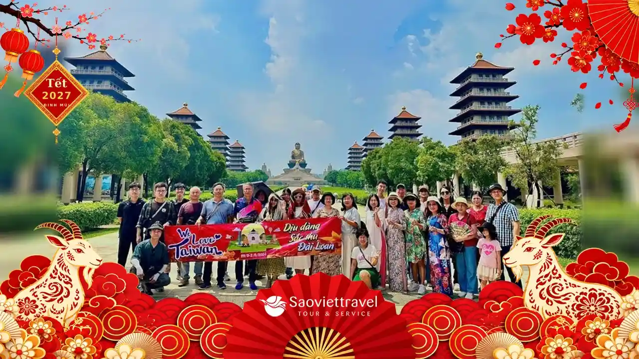 Tour Đài Loan Tết 2027 - Cao Hùng - Đài Trung - Đài Bắc 5N4Đ Từ HCM